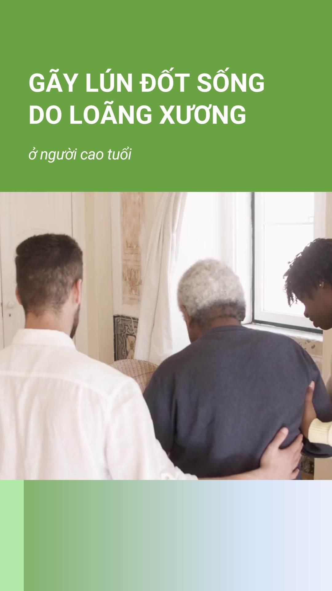 Gãy lún đốt sống do loãng xương